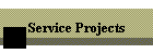 Service Projects