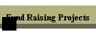 Fund Raising Projects